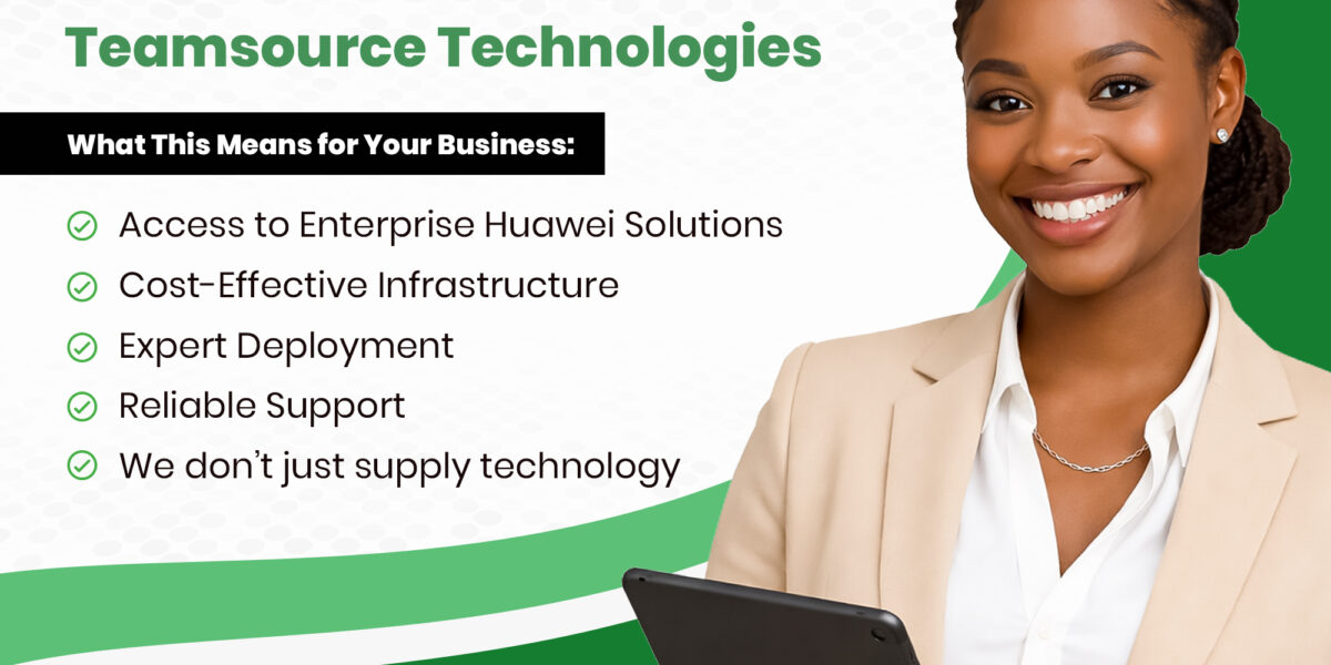 Huawei, Teamsource IT Partners, Lagos, Nigeria